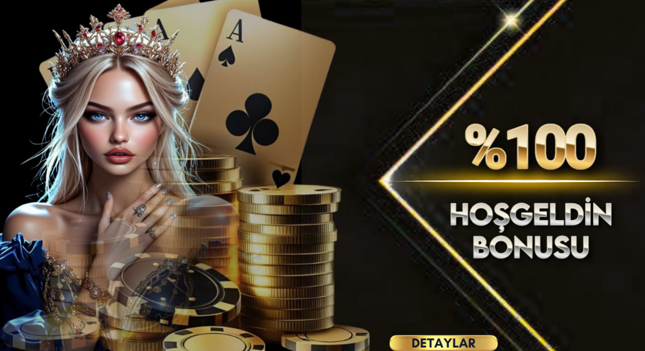 %100 HOŞGELDİN BONUSU